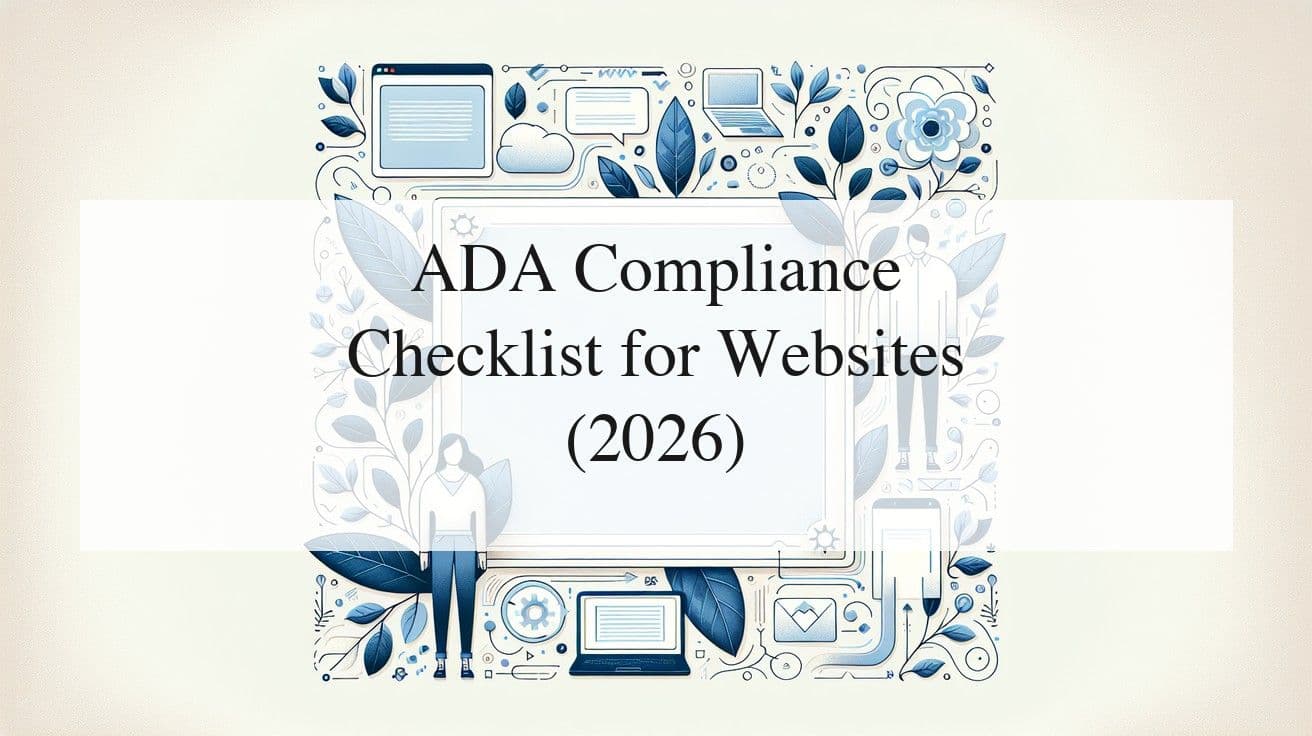 Cover image for ADA Compliance Checklist for Websites (2026)