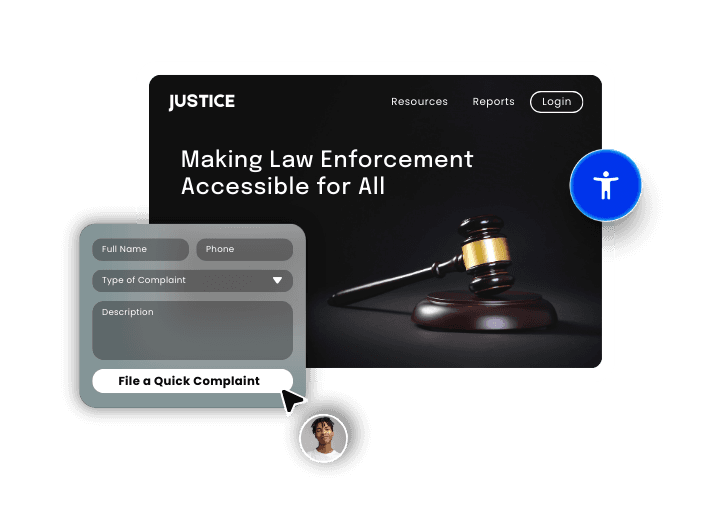 JUSTICE Making Law Enforcement Accessible for All