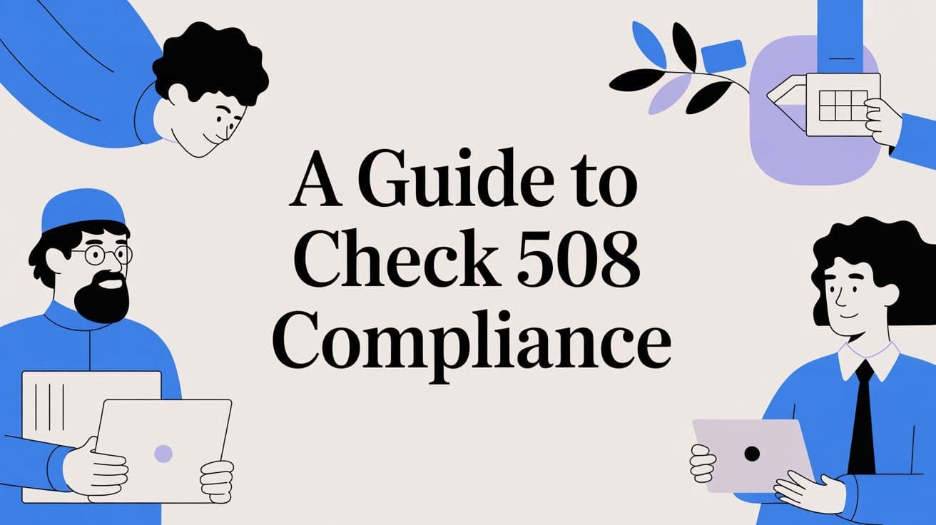 Cover image for A Guide to Check 508 Compliance